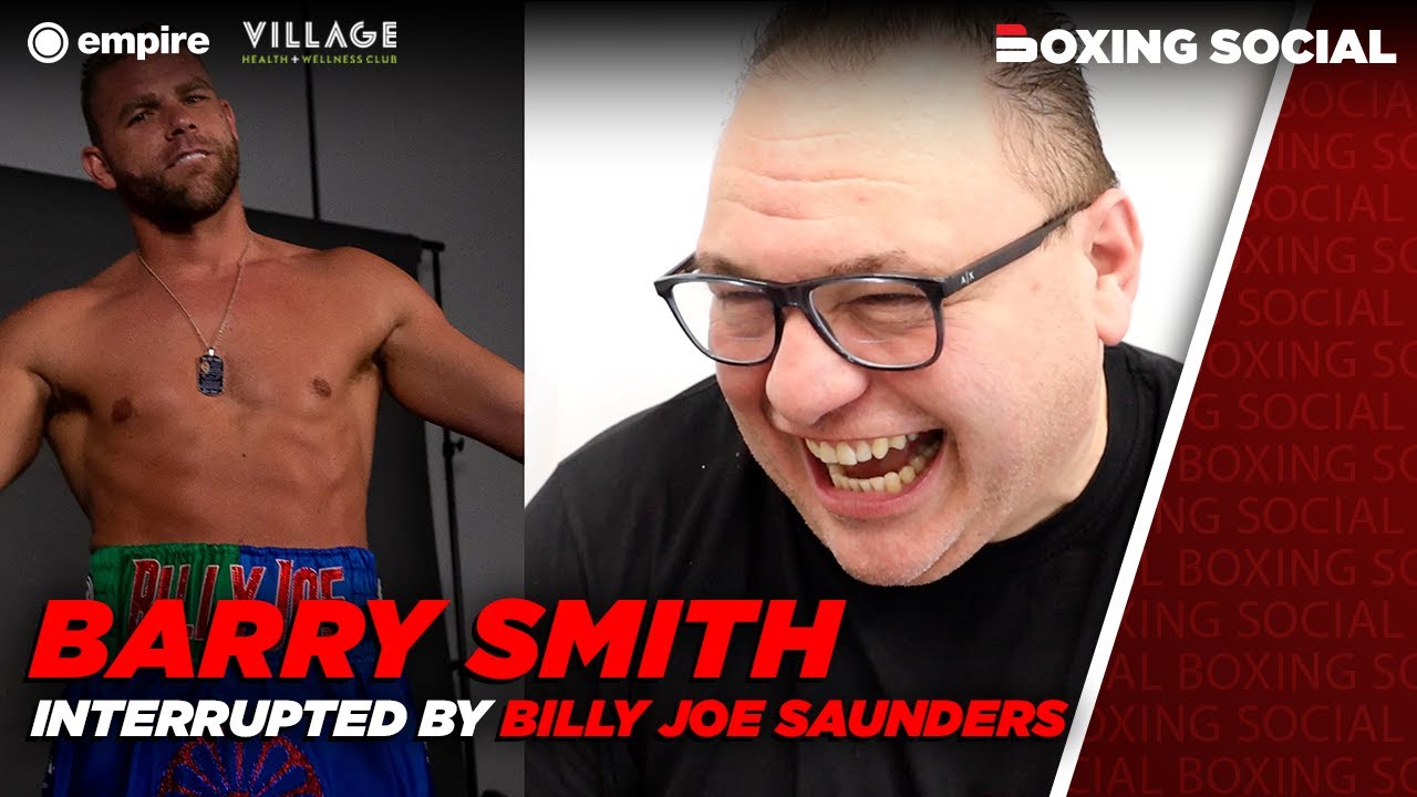 Billy Joe Saunders HILARIOUSLY Interrupts Barry Smith, Smith Talks Leigh  Wood & Ben Davison Gym – Boxing Social