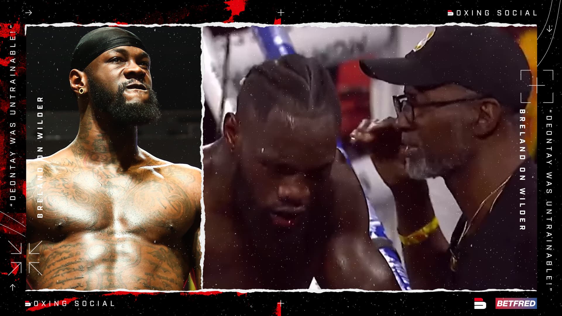Breland: Wilder was ‘untrainable’